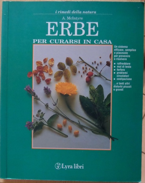 Erbe per curarsi in casa.