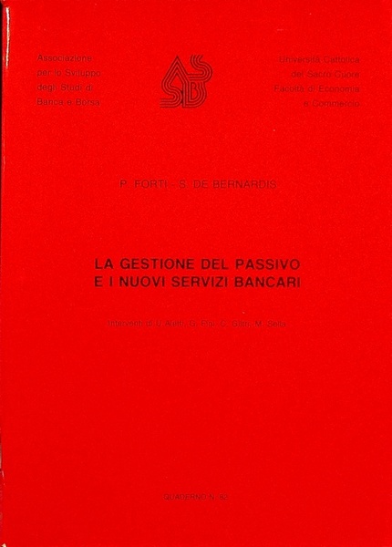 La gestione del passivo e i nuovi servizi bancari: tavola …