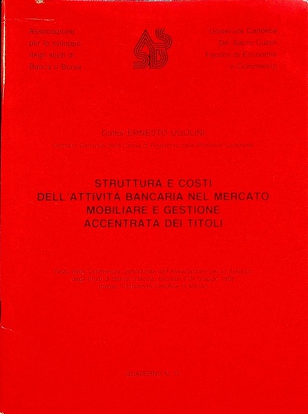 Struttura e costi dell'attivitÃ bancaria nel mercato mobiliare e gestione …