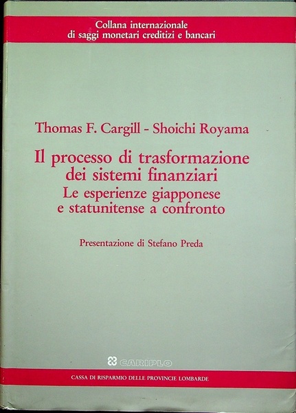Il processo di trasformazione dei sistemi finanziari: le esperienze giapponese …