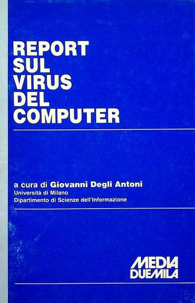 Report sul virus del computer.