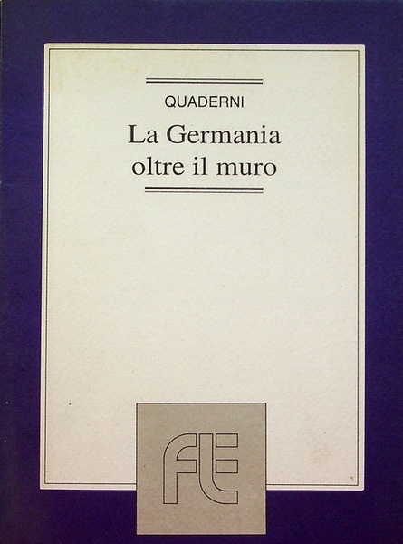La Germania oltre il muro.