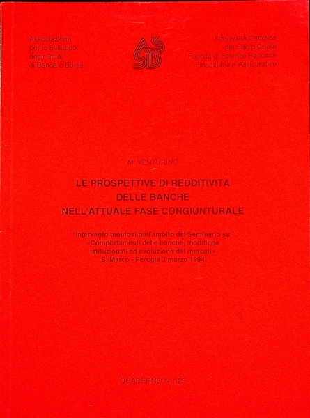 Le prospettive di redditivitÃ delle banche nell'attuale fase congiunturale: intervento …