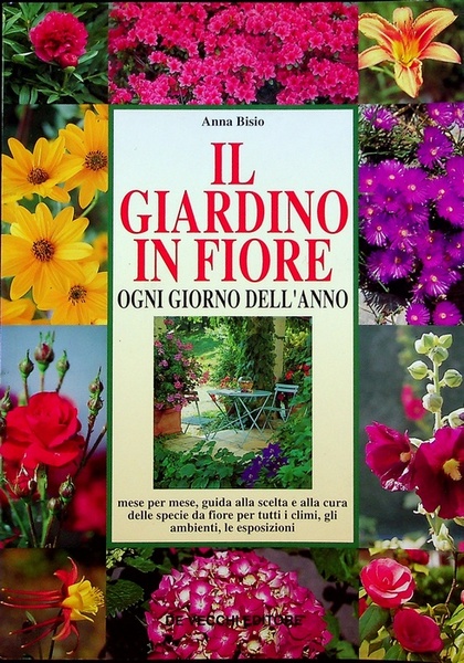 Il giardino in fiore ogni giorno dell'anno.