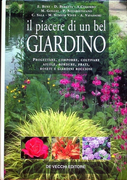 Il piacere di un bel giardino.