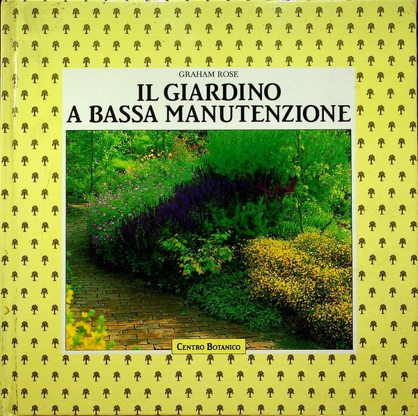 Il giardino a bassa manutenzione.