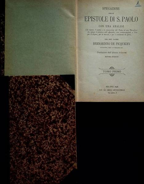 Spiegazione delle epistole di S. Paolo con commentazioni e note …