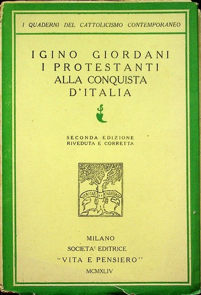 I protestanti alla conquista d'Italia.