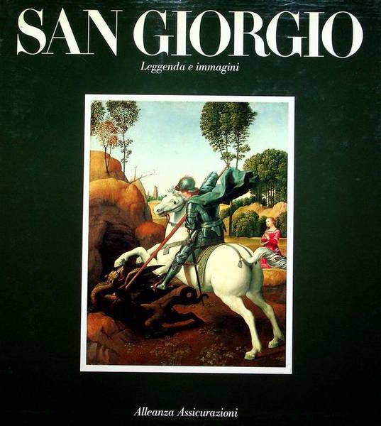 San Giorgio: leggenda e immagini.
