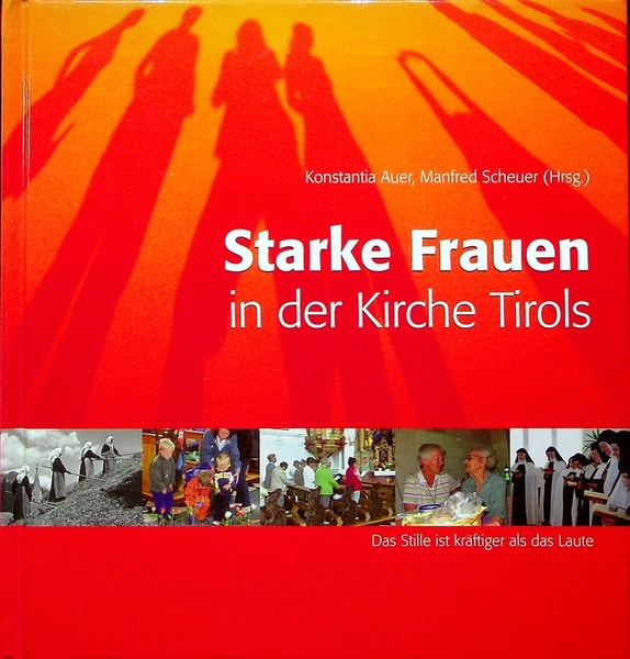 Starke Frauen in der Kirche Tirols.