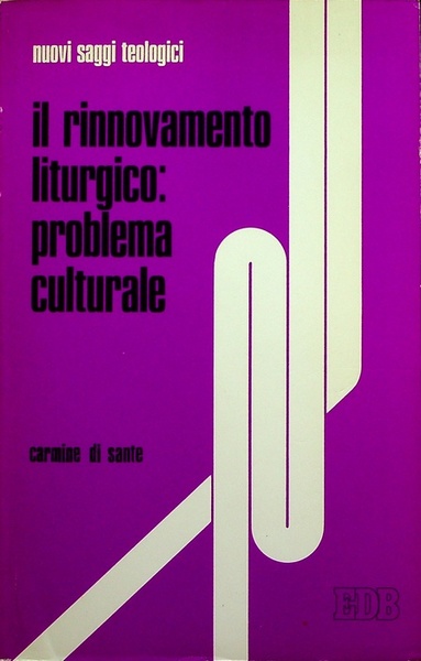 Il rinnovamento liturgico: problema culturale.