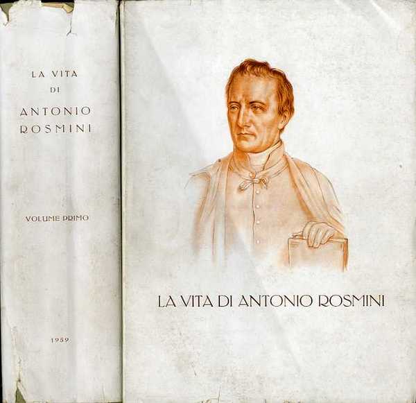 Vita di Antonio Rosmini scritta da un sacerdote dell'Istituto della …