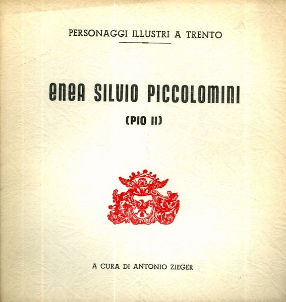 Personaggi illustri a Trento: Enea Silvio Piccolomini (Pio II).