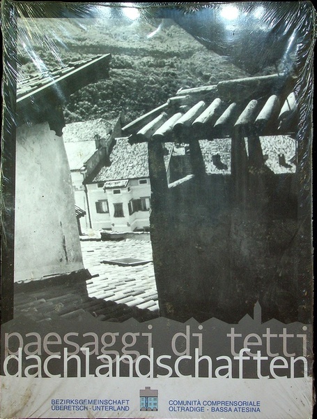 Dachlandschaften: Katalog der Ausstellung = Paesaggi di tetti: catalogo della …