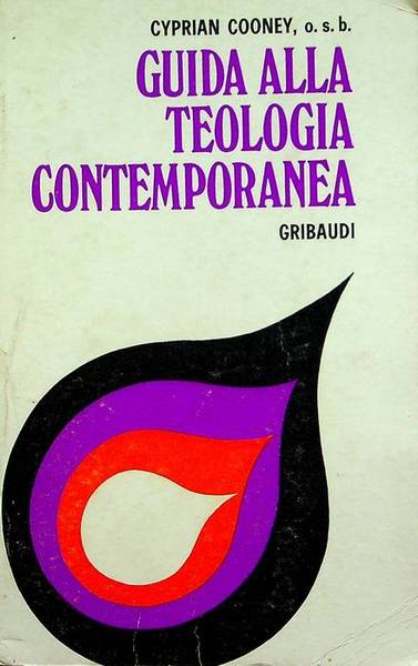 Guida alla teologia contemporanea.