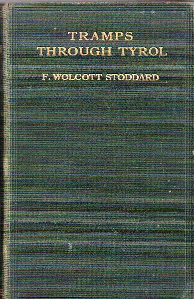 Tramps through Tyrol: life, sport and legend.