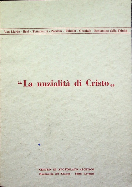 La nuzialitÃ di Cristo.