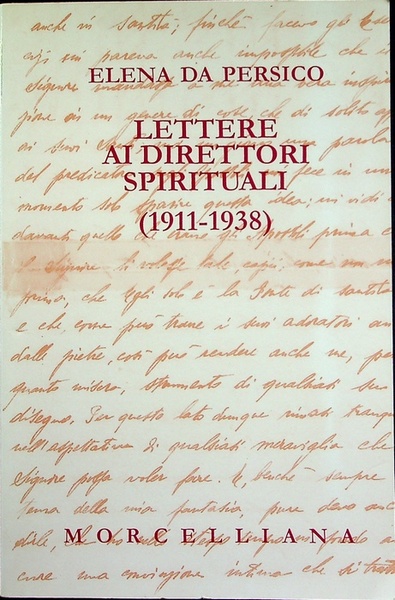 Lettere ai direttori spirituali, 1911-1938.