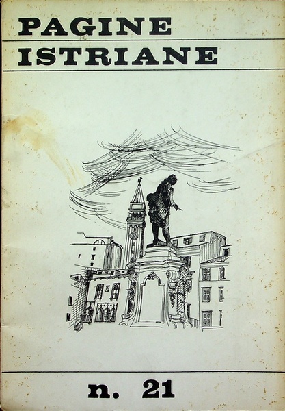 Pagine Istriane: A. XVIII - Serie IV - N. 21 …