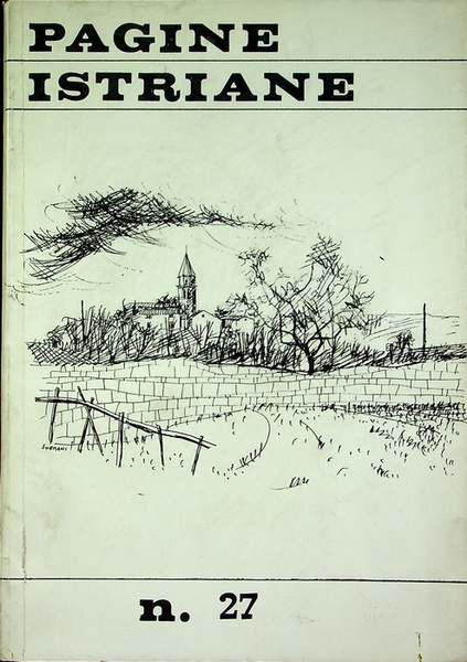 Pagine Istriane: A. XIX - Serie IV - N. 27 …