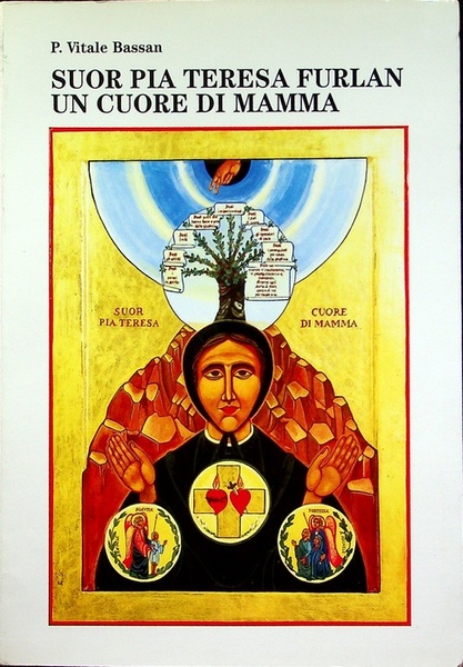 Suor Pia Teresa Furlan: un cuore di mamma.