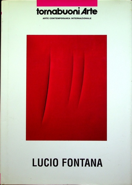 Lucio Fontana: venerdÃ¬, 9 dicembre 2005.