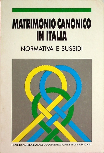 Matrimonio canonico in Italia: normativa e sussidi.