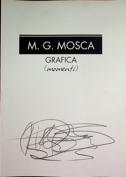 M. G. Mosca: grafica (momenti).