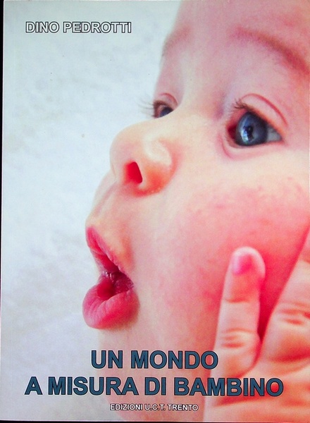 Un mondo a misura di bambino.