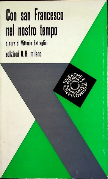 Con San Francesco nel nostro tempo.