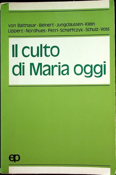 Il culto di Maria oggi: sussidio teologico-pastorale.