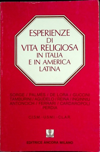Esperienze di vita religiosa in Italia e in America latina: …