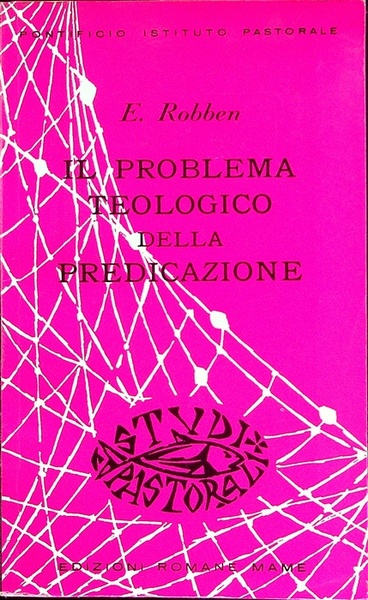 Il problema teologico della predicazione.