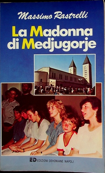 La Madonna di Medjugorje.