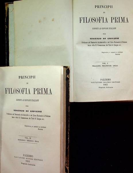 Principii di filosofia prima esposti ai giovani italiani: 1. Prelezioni, …