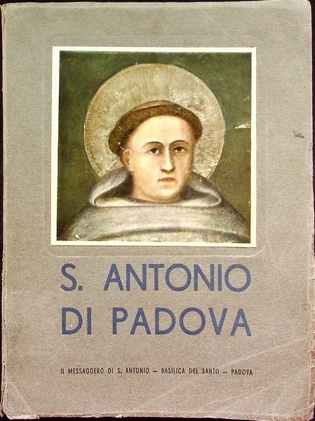 Vita di s. Antonio di Padova.