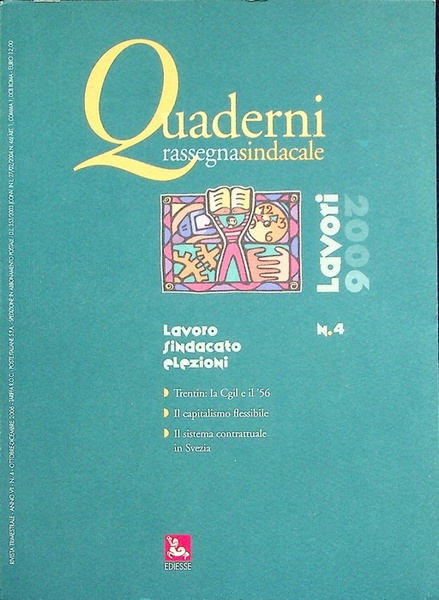Lavoro, sindacato, elezioni.