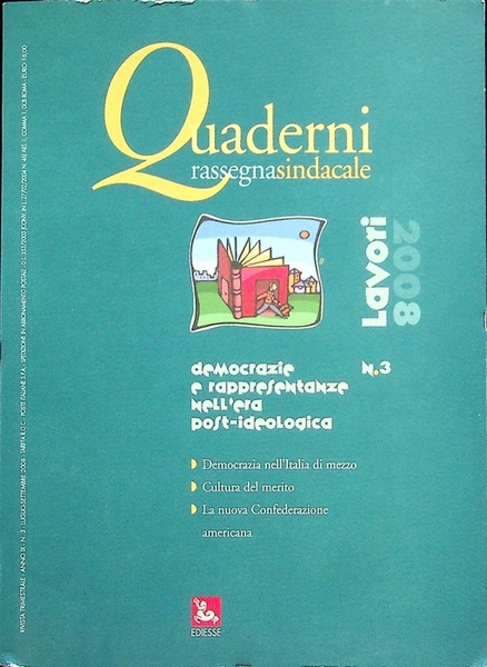 Democrazia e rappresentanze nell'era post-ideologica.
