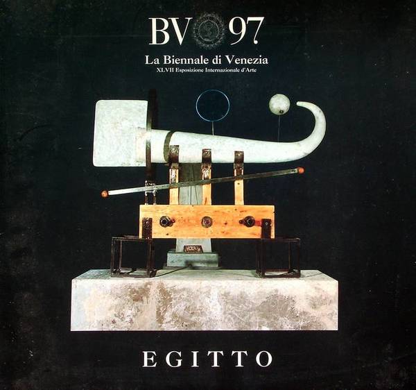 El Ghul scultore: La Biennale di Venezia, XLVII. Esposizione internazionale …