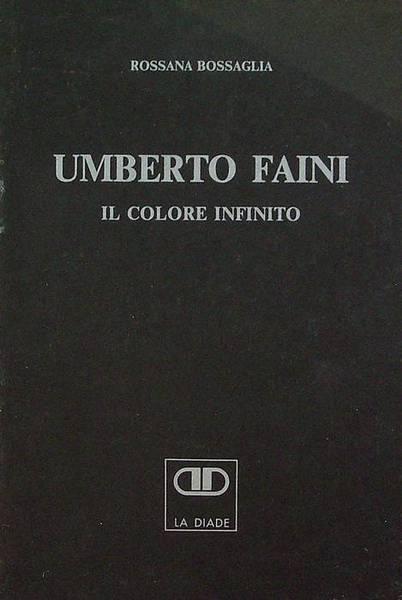 Umberto Faini: il colore infinito.