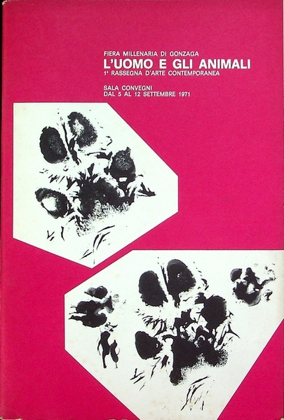 L'uomo e gli animali: 1a rassegna d'arte contemporanea, Sala convegni, …