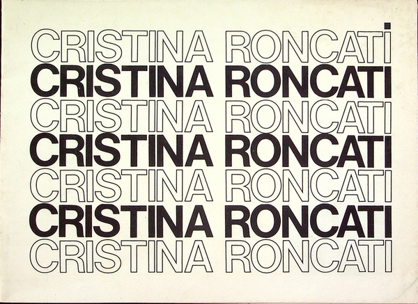 Cristina Roncati: [dal 4 febbraio al 3 marzo 1978].
