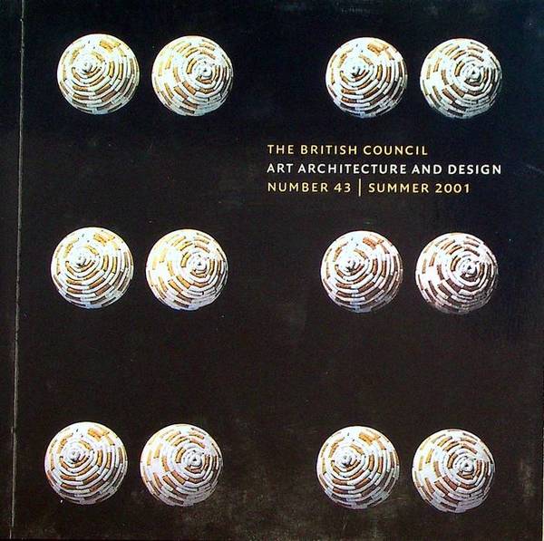 Art, architecture and design: number 43 - summer 2001.