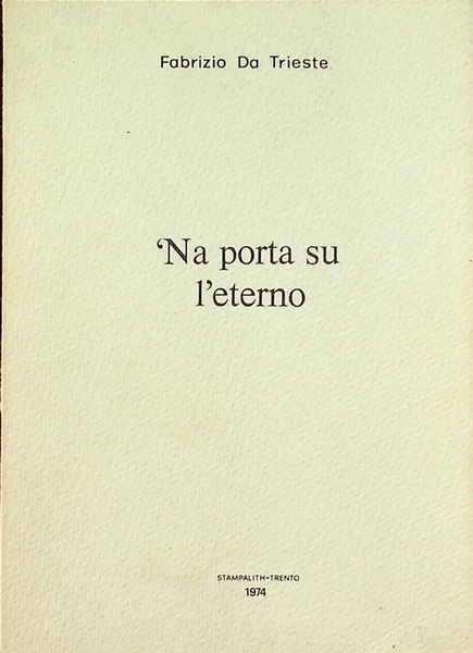 'Na porta su l'eterno.