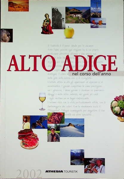 Alto Adige nel corso dell'anno: 2002.