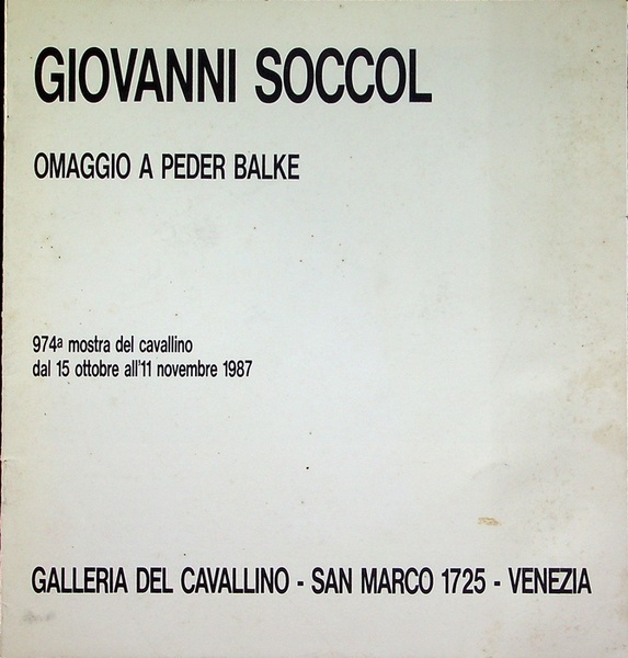 Giovanni Soccol: omaggio a Peter Balke: 974. mostra del cavallino …