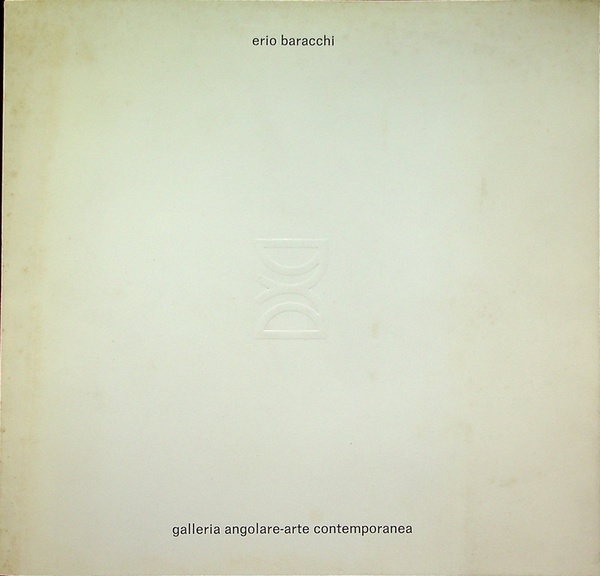 Erio Baracchi: 18 febbraio - 10 marzo 1975.