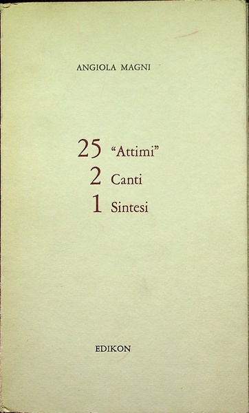 25 Â”AttimiÂ” 2 Canti 1 Sintesi.
