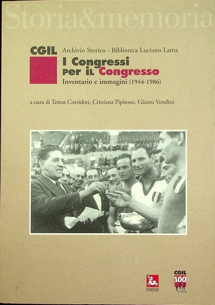 I Congressi per il Congresso: Inventario e immagini (1944-1986).