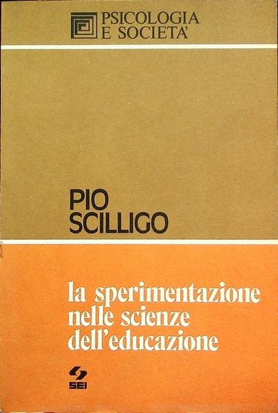 La sperimentazione nelle scienze dell'educazione.